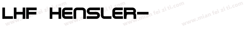 LHF Hensler字体转换